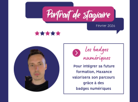 Portrait de stagiaire Maxance B.